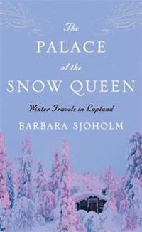 The Palace of the Snow Queen