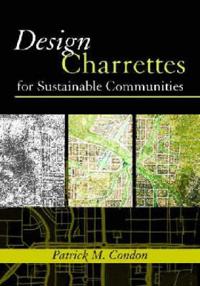 Design Charrettes for Sustainable Communities