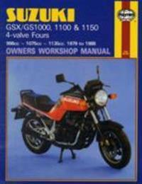 Suzuki GSX/GS1000, 1100 and 1150 4-valve Fours Owners Workshop Manual