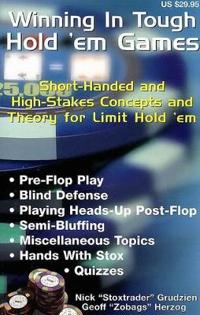Winning in Tough Hold 'em Games: Short-Handed and High-Stakes Concepts and Theory for Limit Hold 'em