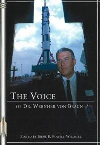 The Voice of Dr. Wernher Von Braun
