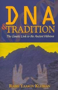 DNA and Tradition