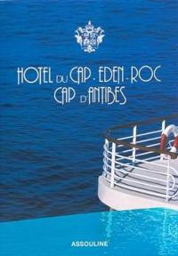Hotel Du Cap Eden-Roc