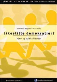 Likestilte demokratier? : kjönn og politikk i Norden