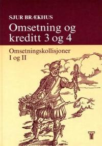 Omsetning og kreditt 3 og 4; omsetningskollisjoner