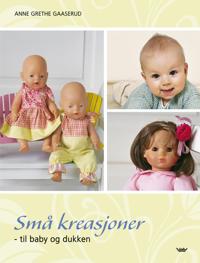 Små kreasjoner; til baby og dukken