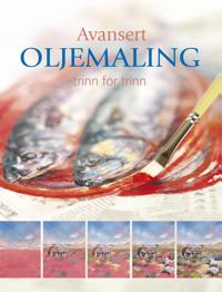 Avansert oljemaling; trinn for trinn