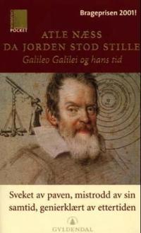 Da jorden stod stille; Galileo Galilei og hans tid