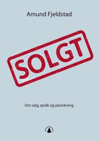 Solgt; om salg, språk og påvirkning