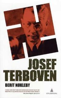 Josef Terboven; Hitlers mann i Norge