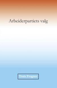 Arbeiderpartiets valg