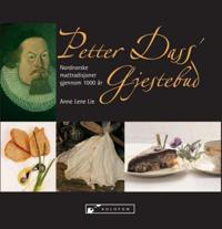 Petter Dass' gjestebud; nordnorske mattradisjoner gjennom 1000 år