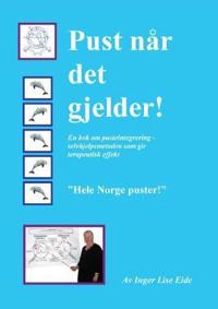 Pust når det gjelder!