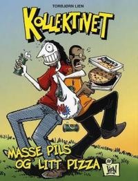 Kollektivet; masse pils og litt pizza!