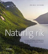 Naturlig rik; om norsk naturfølelse med Arne Næss og utdrag av H.D. Thoreaus livsfilosofi