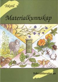 Tekstil; materialkunnskap