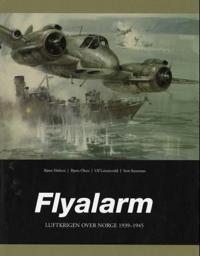 Flyalarm; luftkrigen over Norge 1939-1945