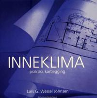Inneklima; praktisk kartlegging