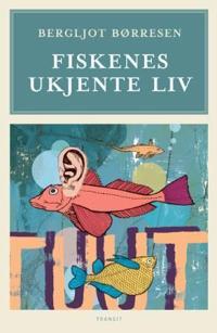 Fiskenes ukjente liv