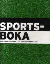 Sportsboka; idrettene, reglene, taktikkene, teknikkene