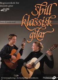 Spill klassisk gitar; begynnerskole for klassisk gitar