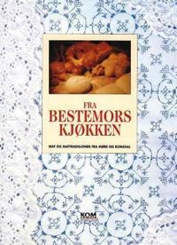 Fra bestemors kjøkken; mat og mattradisjoner fra Møre og Romsdal
