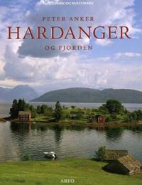 Hardanger og fjorden; byggeskikk og kulturarv