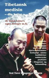 Tibetansk medisin - din helse