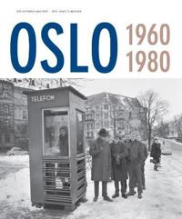 Oslo; 1960-1980