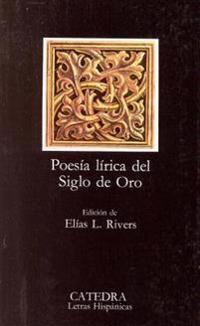 Poesia lirica del siglo de oro/Lyric poetry of the golden age