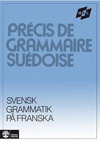 Målgrammatiken Svensk grammatik på franska