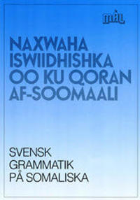 Målgrammatiken Svensk grammatik på somaliska