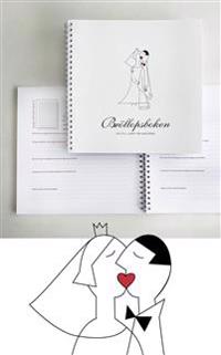 Bröllopsboken : en fyll-i-bok för gästerna