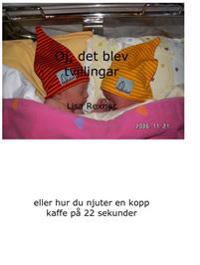 Oj, det blev tvillingar