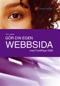 Gör din egen webbsida - med FrontPage 2003