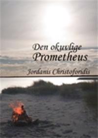 Den okuvlige Prometheus