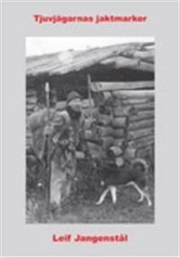 Tjuvjägarnas jaktmarker