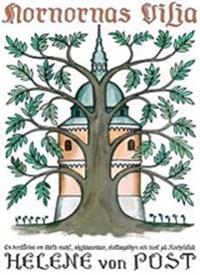 Nornornas vilja : en berättelse om ödets makt, skyddsandar, slottspöken och livet på Rockelstad