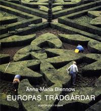 Europas trädgårdar : från antiken till nutiden