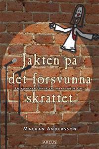 Jakten på det försvunna skrattet : En komiker söker en skrattande Gud