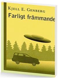 Farligt främmande