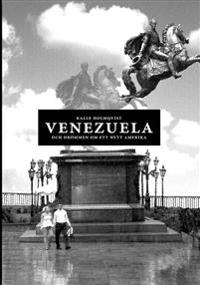 Venezuela och drömmen om ett nytt Amerika