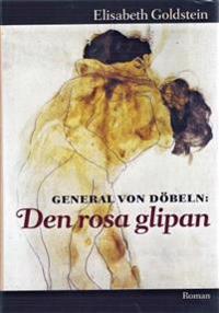 General von Döbeln : den rosa glipan