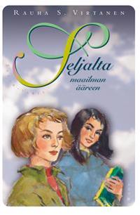 Seljalta maailman ääreen