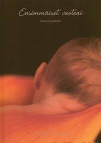 Ensimmäiset vuoteni