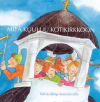 Mitä kuuluu kotikirkkoon