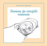 Siunaa ja varjele vauvaa