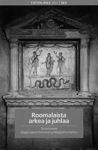 Roomalaista arkea ja juhlaa