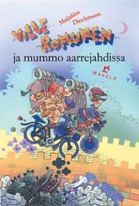 Ville Romunen ja mummo aarrejahdissa
