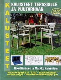 Kalusteet terassille ja puutarhaan